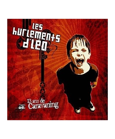 Les Hurlements D'leo 13ANS DE CARAVANING - HURLEMENTS D LEO (CD) $13.12 CD