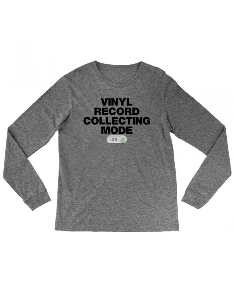 Music Life Heather Long Sleeve Shirt | Vinyl Record Collecting Mode On Shirt $20.47 Shirts