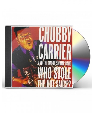 Chubby Carrier WHO STOLE HOT SAUCE CD $16.78 CD