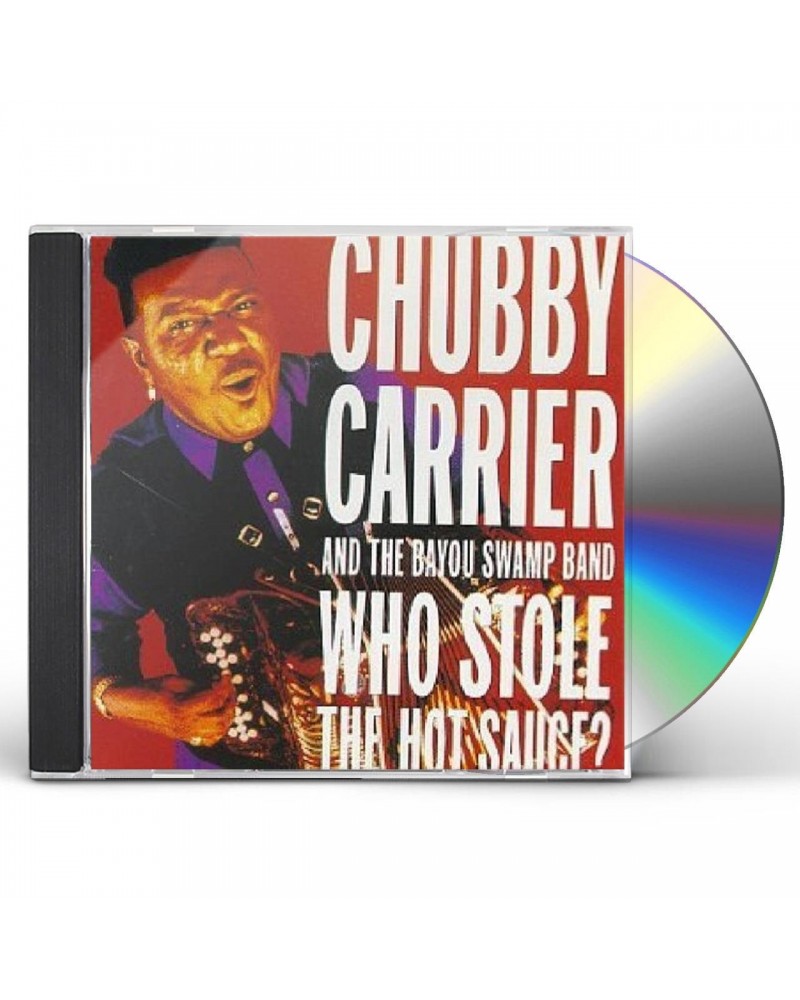 Chubby Carrier WHO STOLE HOT SAUCE CD $16.78 CD