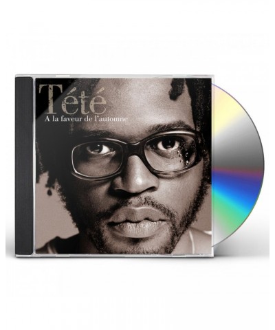 Tété A LA FAVEUR DE L'AUTOMNE CD $9.99 CD