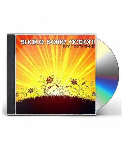 Shake Some Action! Sunny Days Ahead CD $14.36 CD