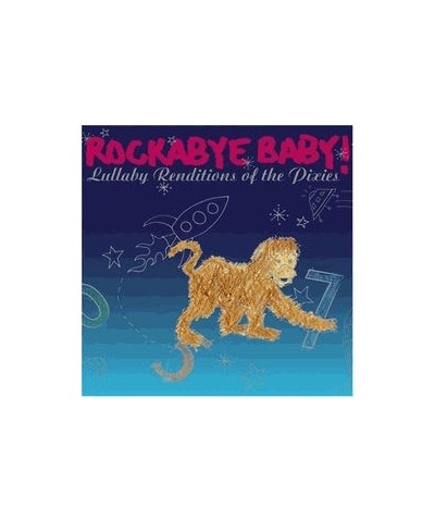 Rockabye Baby! LULLABY RENDITIONS OF THE PIXIES CD $8.97 CD