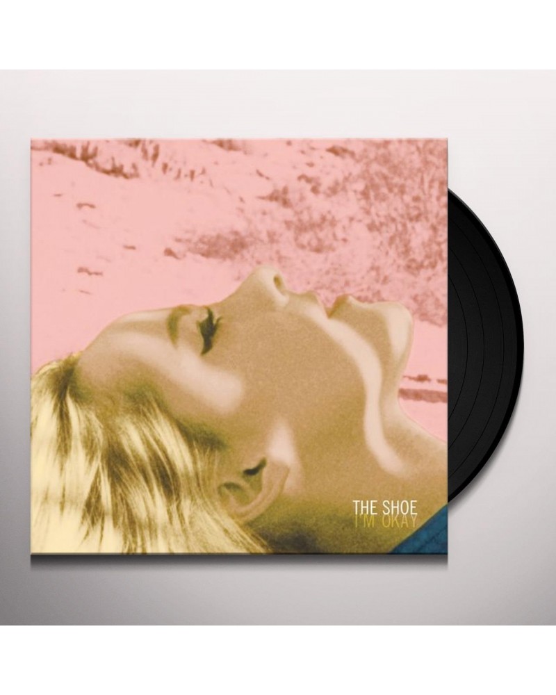 The Shoe I'm Okay (Lp) Vinyl Record $5.97 Vinyl