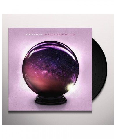 Glacier Veins The World You Want To See Vinyl Record $5.87 Vinyl