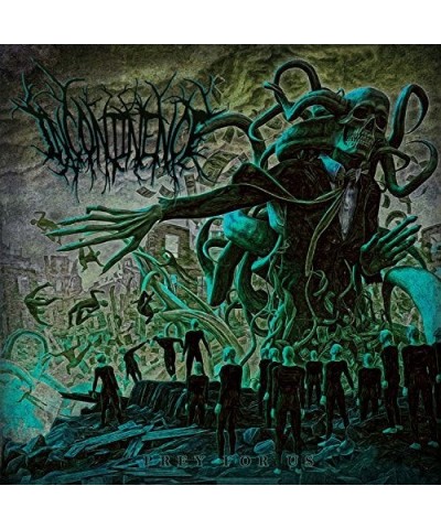 Incontinence PREY FOR US CD $17.14 CD