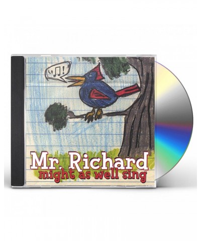 Mr. Richard MIGHT AS WELL SING CD $8.03 CD