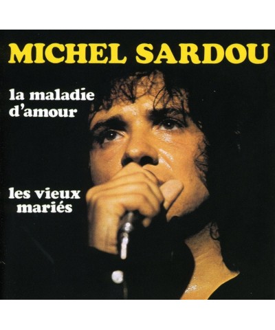 Michel Sardou LA MALADIE D'AMOUR CD $14.50 CD