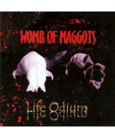 Womb Of Maggots LIFE ODIUM CD $13.03 CD