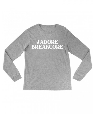 Music Life Long Sleeve Shirt | J'Adore Breakcore Shirt $2.60 Shirts