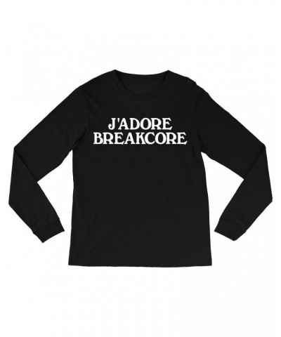 Music Life Long Sleeve Shirt | J'Adore Breakcore Shirt $2.60 Shirts