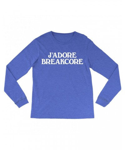 Music Life Long Sleeve Shirt | J'Adore Breakcore Shirt $2.60 Shirts