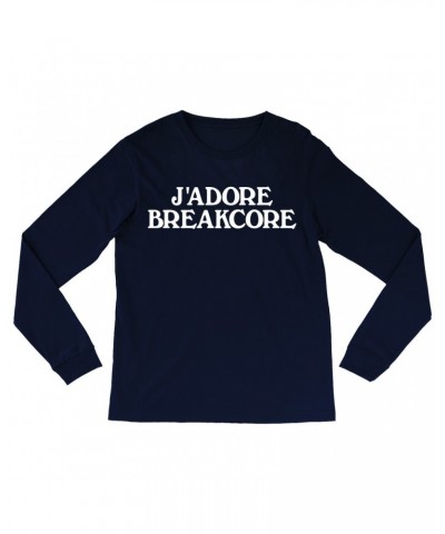 Music Life Long Sleeve Shirt | J'Adore Breakcore Shirt $2.60 Shirts