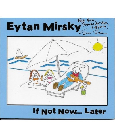 Eytan Mirsky If Not Now...Later CD $7.73 CD