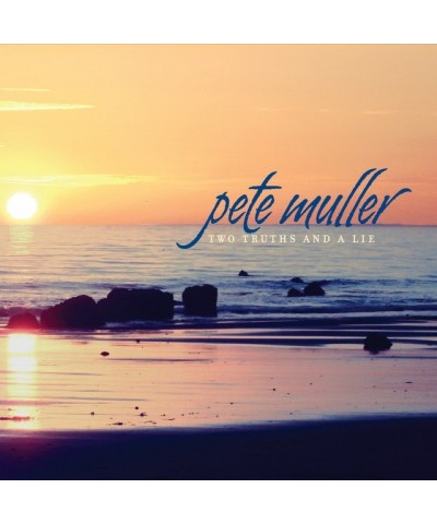 Pete Muller TWO TRUTHS & A LIE CD $13.75 CD