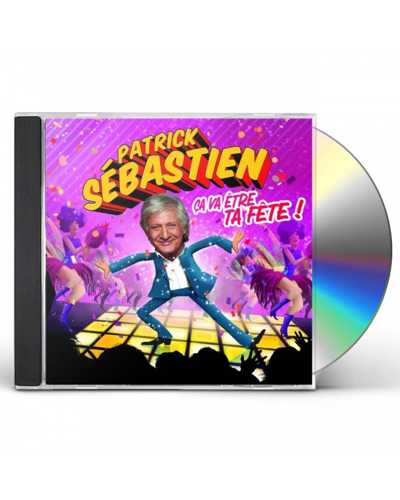 Patrick Sébastien CA VA ETRE TA FETE ! CD $9.31 CD