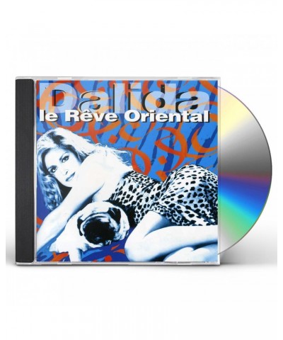 Dalida LE REVE ORIENTAL CD $14.73 CD