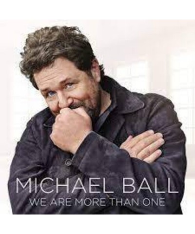 Michael Ball WE ARE MORE THAN ONE CD $7.10 CD