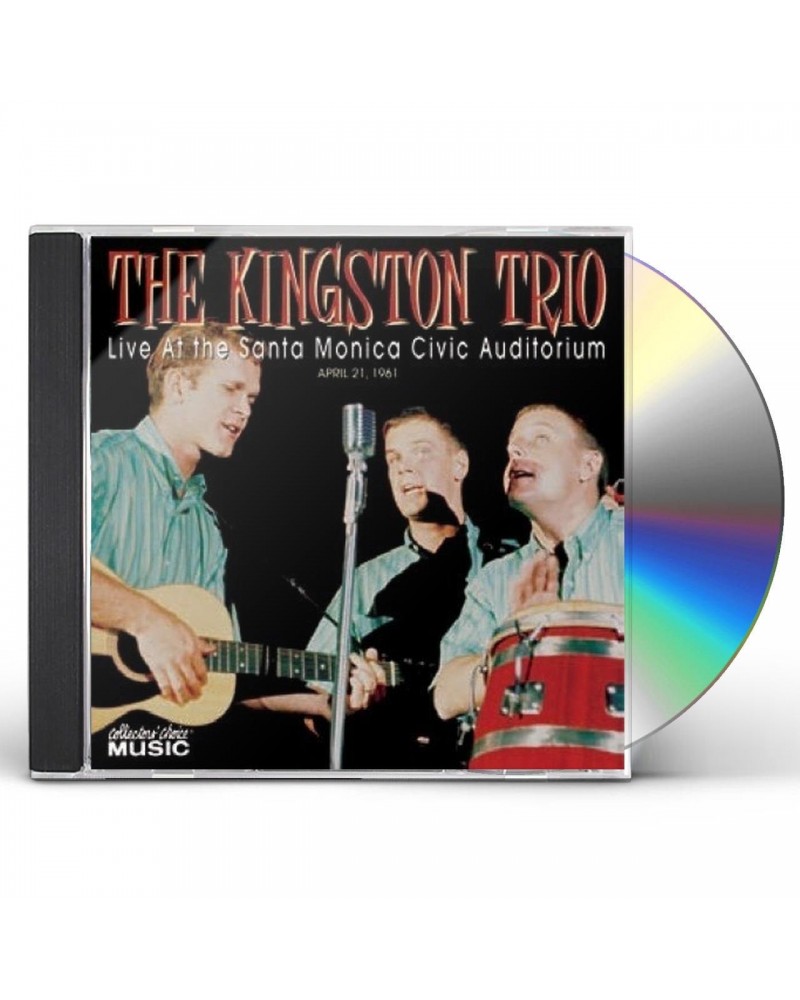 The Kingston Trio LIVE AT THE SANTA MONICA CIVIC AUDITORIUM CD $33.71 CD