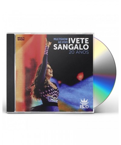 Ivete Sangalo MULTISHOW AO VIVO-20 ANOS CD $16.00 CD