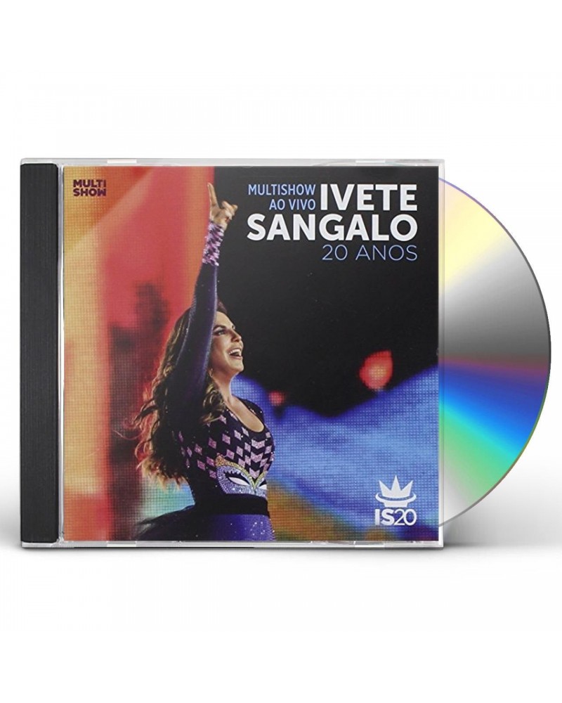 Ivete Sangalo MULTISHOW AO VIVO-20 ANOS CD $16.00 CD