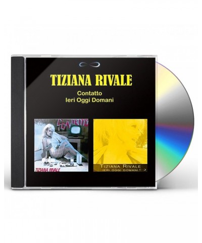 Tiziana Rivale CONTATTO: IERI OGGI DOMANI CD $10.98 CD