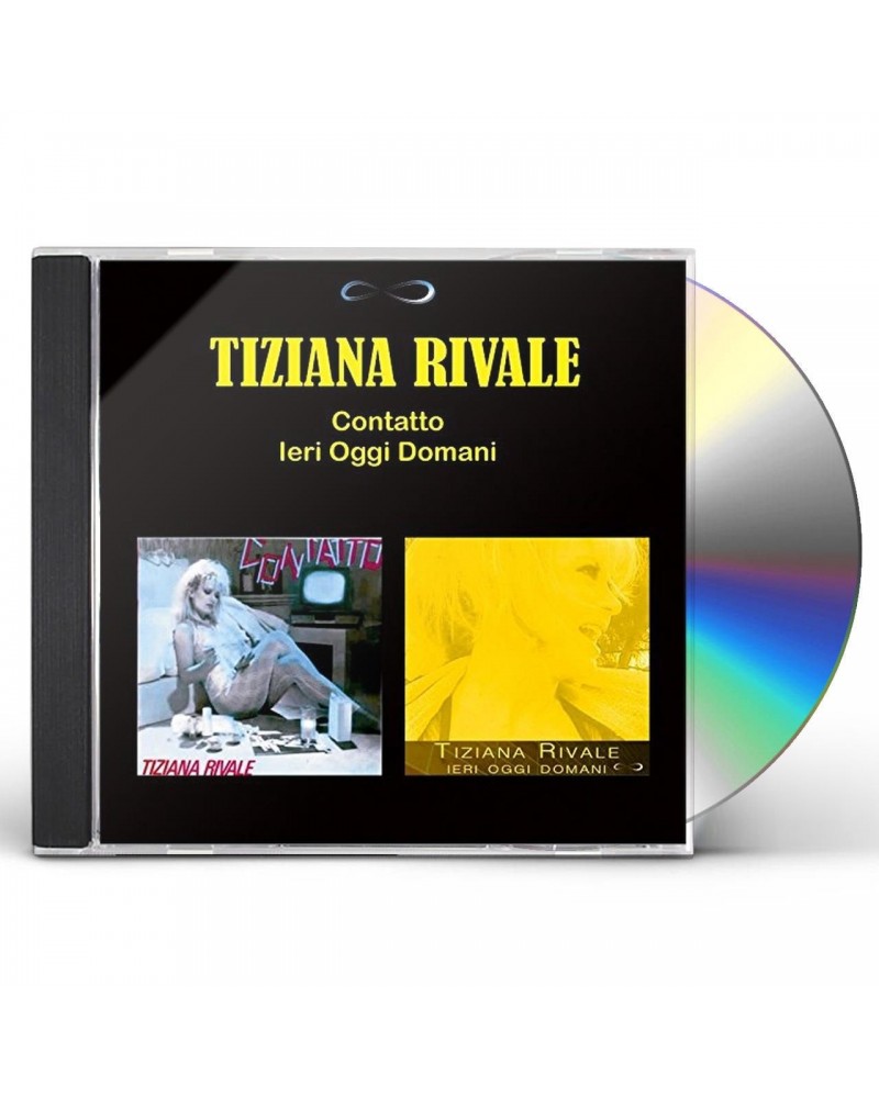 Tiziana Rivale CONTATTO: IERI OGGI DOMANI CD $10.98 CD