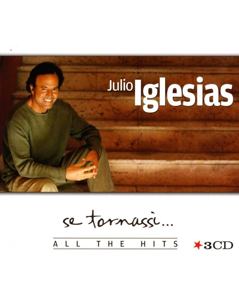 Julio Iglesias SE TORNASSI...ALL THE HITS CD $15.65 CD