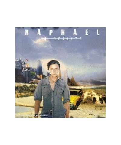 Raphaël LA REALITE CD $9.50 CD