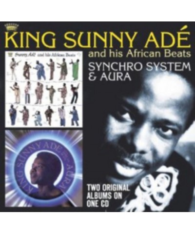 King Sunny Ade CD - Synchro System/Aura $8.25 CD