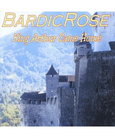 BlackRose KING ARTHUR CAME HOME CD $11.05 CD