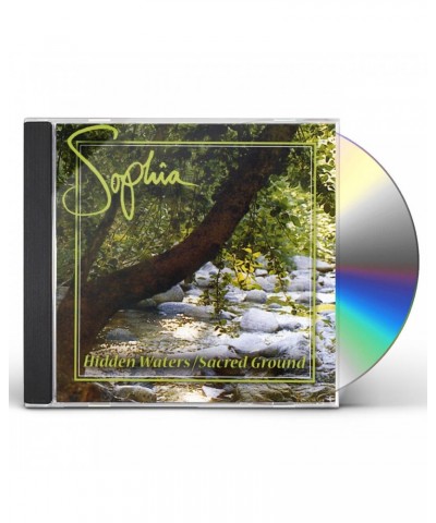 Sophia HIDDEN WATERS / SACRED GROUND CD $12.35 CD