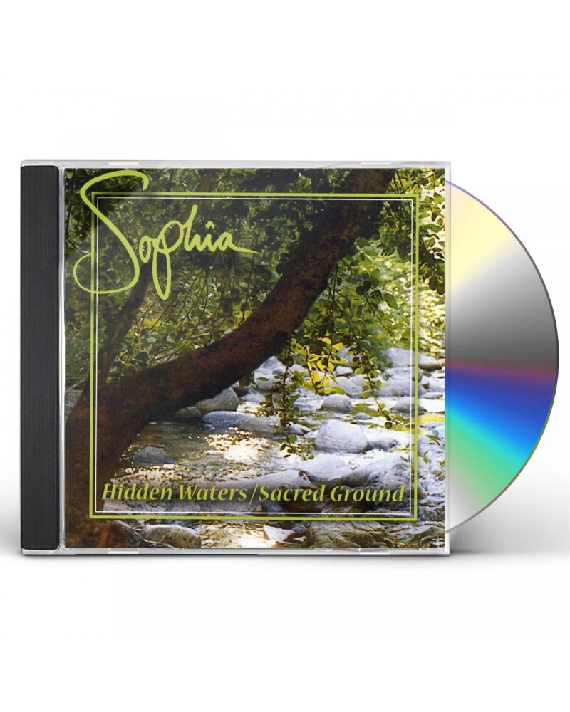 Sophia HIDDEN WATERS / SACRED GROUND CD $12.35 CD