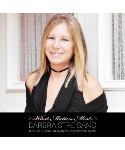 Barbra Streisand WHAT MATTERS MOST: SINGS LYRICS OF ALAN & MARILYN CD $10.44 CD