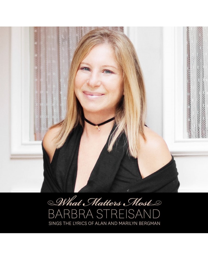 Barbra Streisand WHAT MATTERS MOST: SINGS LYRICS OF ALAN & MARILYN CD $10.44 CD