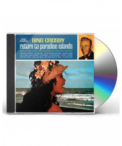 Bing Crosby RETURN TO PARADISE ISLANDS CD $11.19 CD