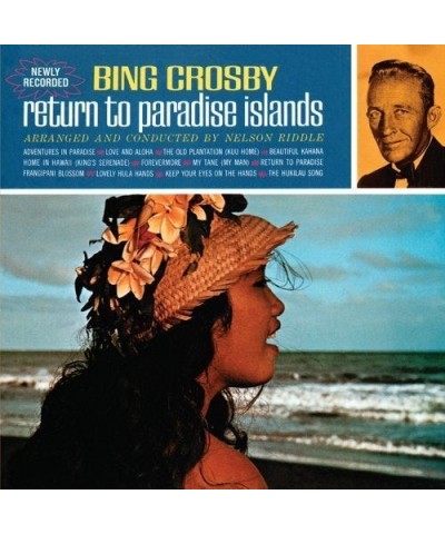 Bing Crosby RETURN TO PARADISE ISLANDS CD $11.19 CD