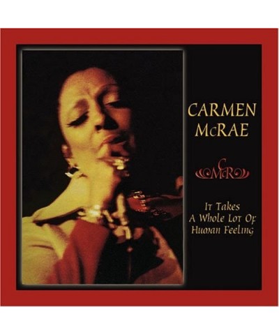 Carmen McRae IT TAKE A WHOLE LOT OF HUMAN CD $13.61 CD