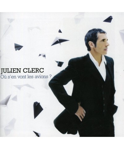 Julien Clerc OU S'EN VONT LES AVIONS CD $8.16 CD