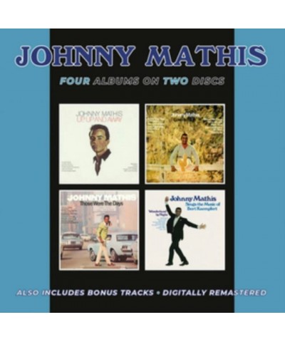 Johnny Mathis CD - Up / Up And Away / Love Is Blue / Those Were The Days / Sings The Music Of Bert Kaempfert $21.06 CD