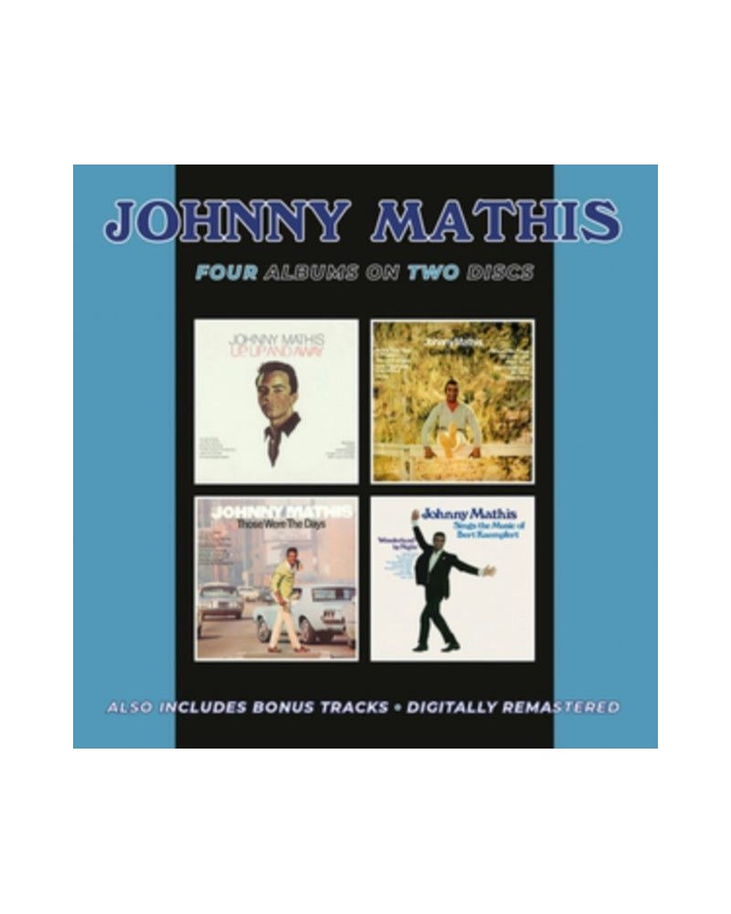 Johnny Mathis CD - Up / Up And Away / Love Is Blue / Those Were The Days / Sings The Music Of Bert Kaempfert $21.06 CD