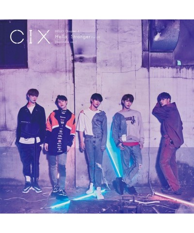 CIX HELLO CHAPTER 1. HELLO. STRANGER (JAPANESE VER) CD $15.96 CD