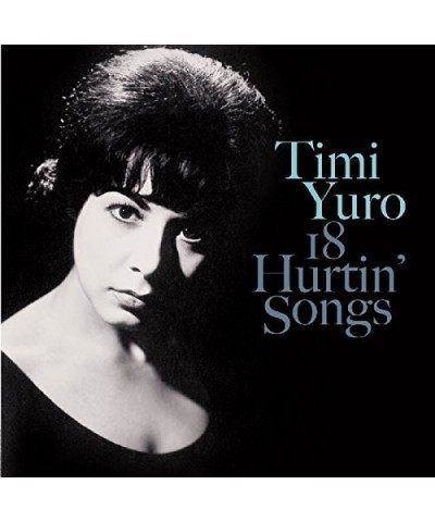 Timi Yuro 18 HURTIN SONGS CD $21.26 CD