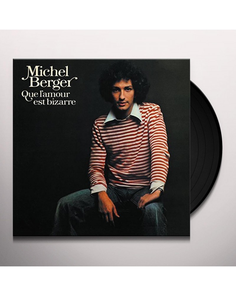 Michel Berger Que L'Amour Est Bizarre Vinyl Record $4.58 Vinyl