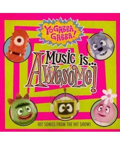 Yo Gabba Gabba Music Is Awesome! CD $12.12 CD