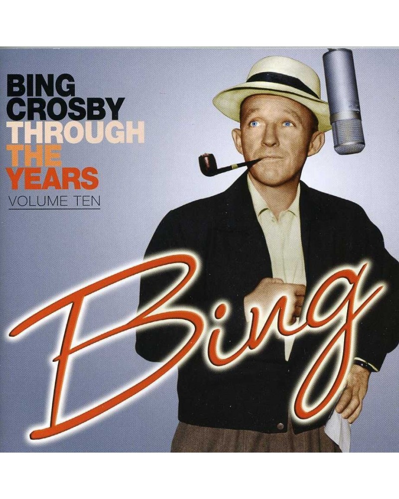 Bing Crosby THROUGH THE YEARS 10 CD $10.79 CD