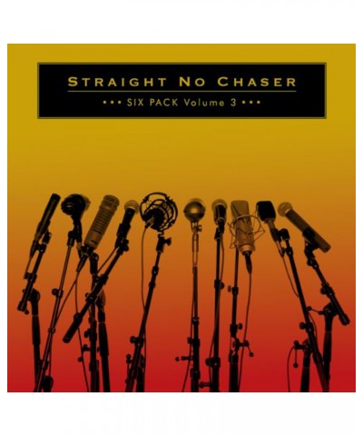 Straight No Chaser SIX PACK: VOLUME 3 CD $14.43 CD